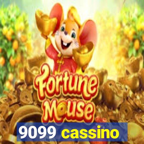 9099 cassino